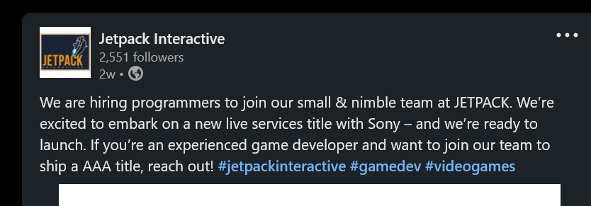 Jetpack Interactive LinkedInpost AAA live-service game