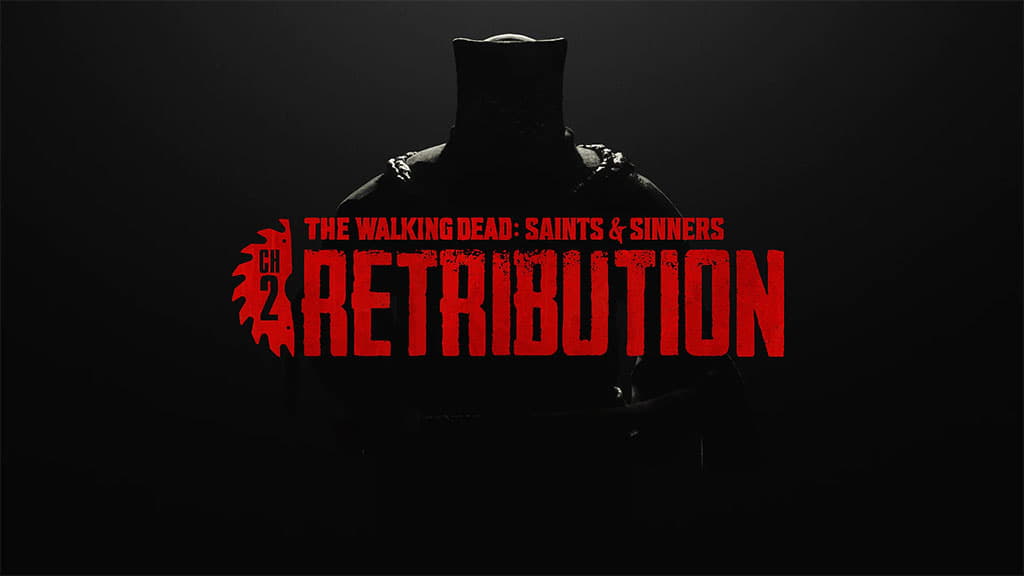 The Walking Dead: Saints & Sinenrs - Chapter 2: Retribution logo